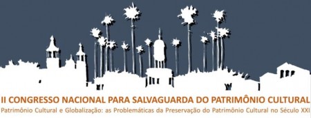 II Congresso Nacional para Salvaguarda do Patrimnio Cultural